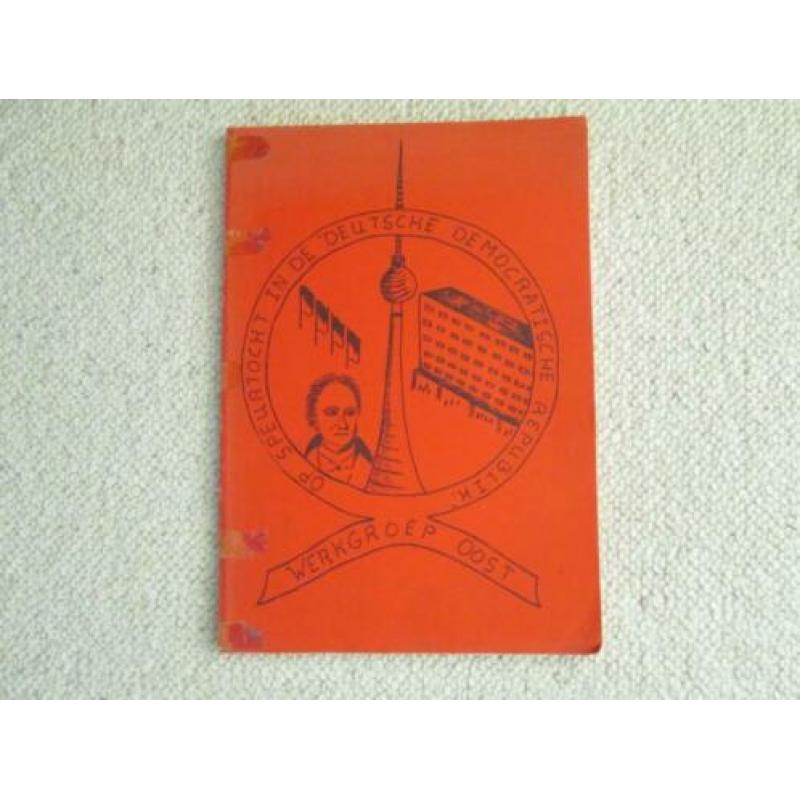 speurtocht in de ddr door werkgroep oost 1976 spionage