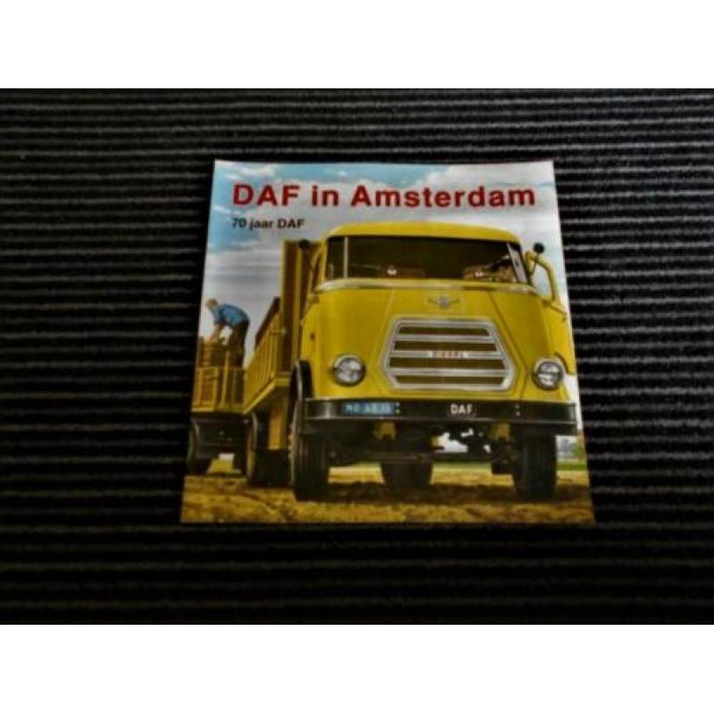 DAF IN AMSTERDAM 70 Jaar DAF Nederlands / HANS STOVELAAR !!