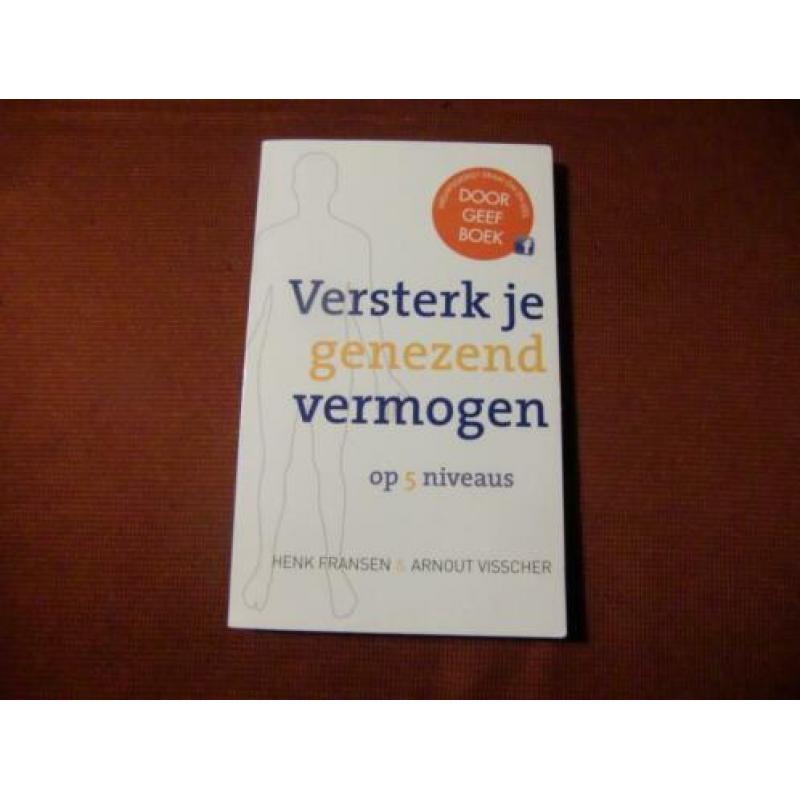 Versterk je genezend vermogen op 5 niveaus