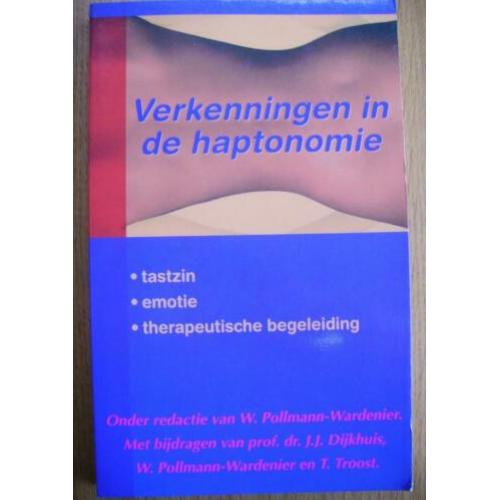 Verkenningen in de haptonomie - W. Pollmann-Wardenier (red.)
