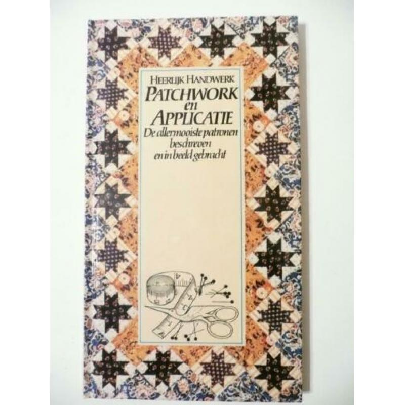 Heerlijk handwerk Patchwork en applicatie / ISBN 902749293X