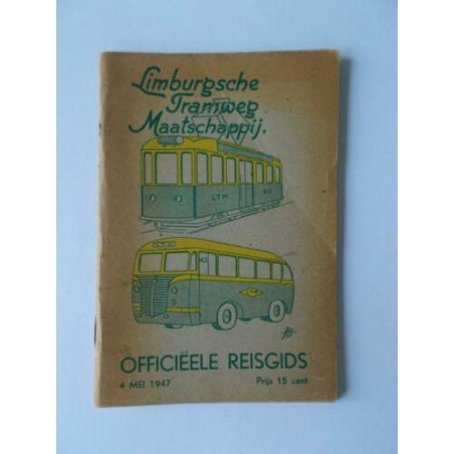 LIMBURGSE TRAMWEG MIJ. - Officiele reisgids 4 mei 1947
