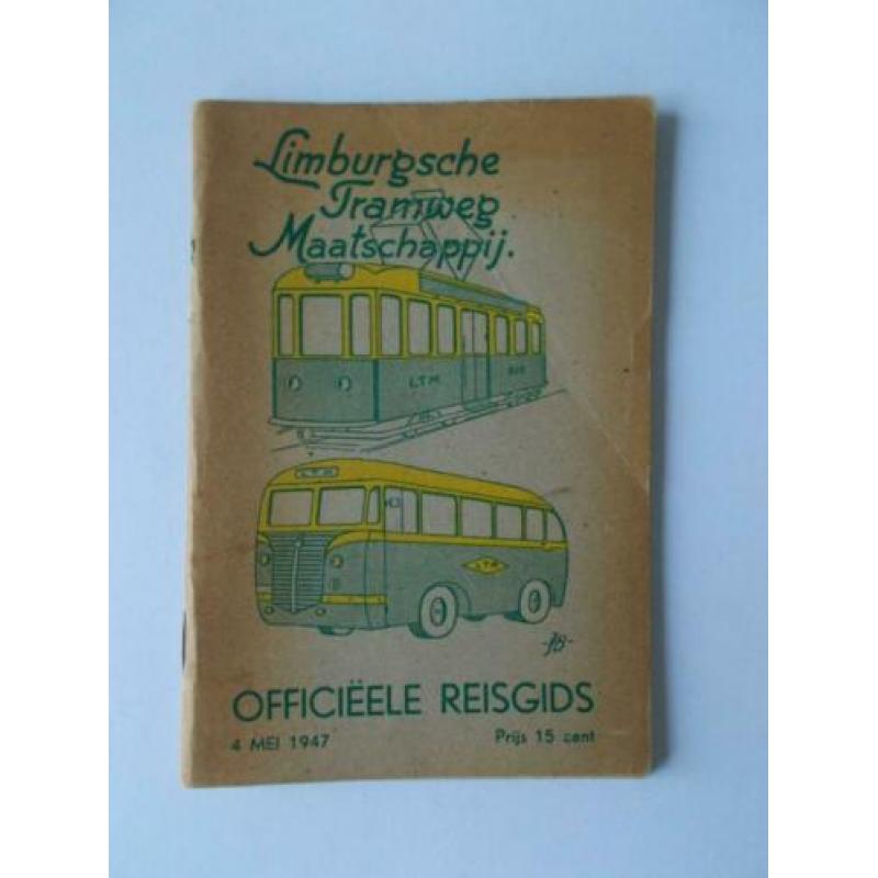LIMBURGSE TRAMWEG MIJ. - Officiele reisgids 4 mei 1947
