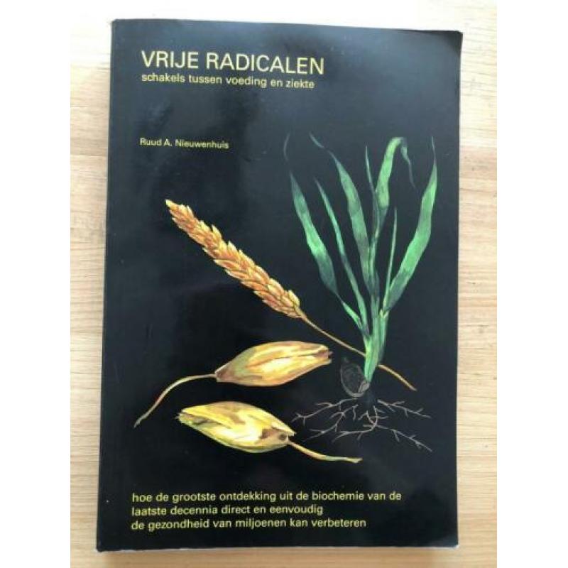 Vrije radicalen - schakels tussen voeding en ziekte