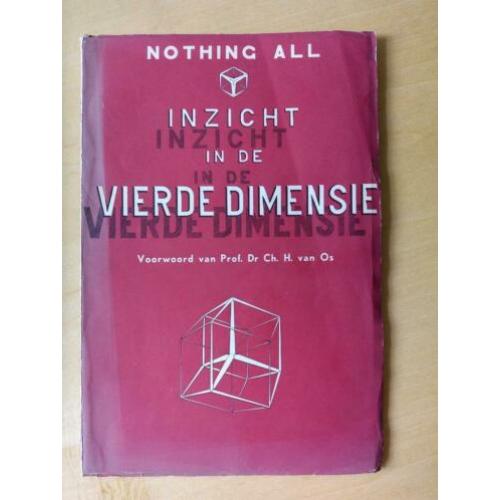 Inzicht in de vierde dimensie - Nothing All (J.G.G. Nottrot)
