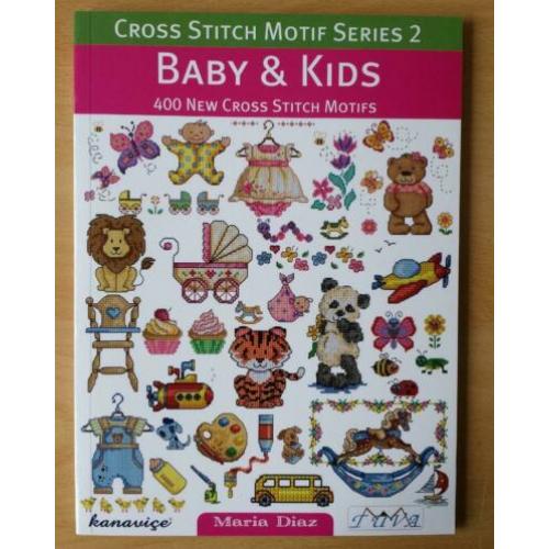 Cross Stitch Motif Series 2 - Baby & Kids - Maria Diaz -2014