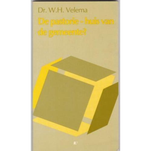 Velema, Dr.W.H. - De pastorie huis van de gemeente?